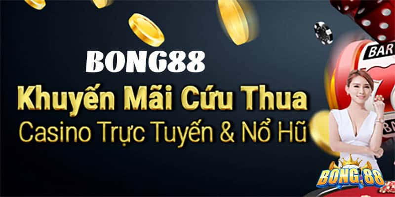 khuyến mãi bong88 hoàn cược